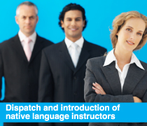 Dispatch and introduction of native language instructors